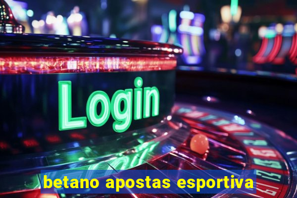 betano apostas esportiva